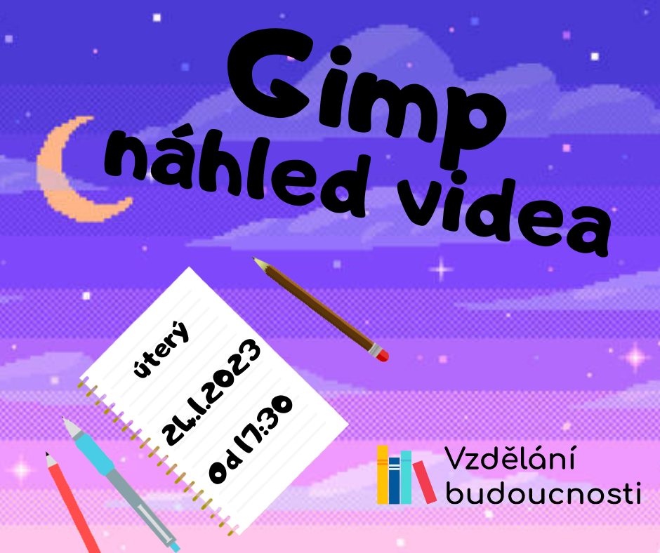 Grafický editor GIMP: Začátky